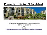 Porprety_in_Sector_77_Faridabad- For more info @9266629901