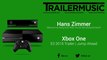 Xbox One - E3 2015 Jump Ahead Trailer Music (Hans Zimmer - What Are You Going to Do When You Are Not Saving the World?)