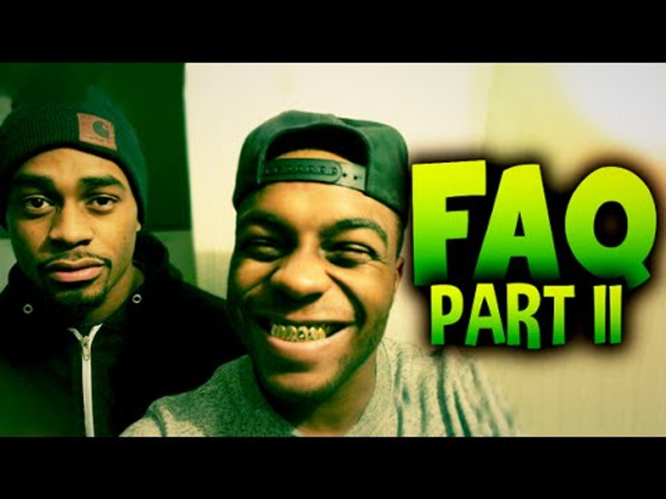 F.A.Q PART II AVEC MON FRERE !