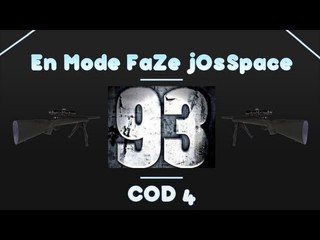 En Mode FaZe jOsSpace sur CoD4 !    Face Commentary