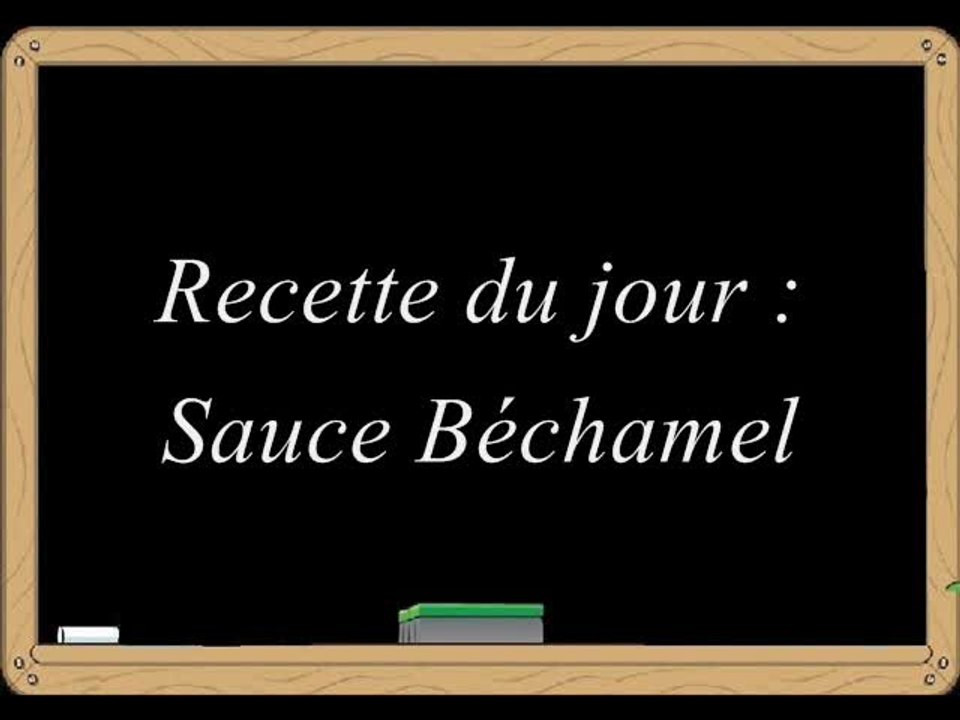 Recette du jour : Sauce Béchamel