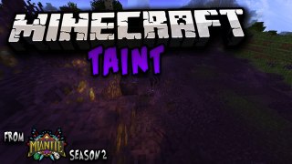 Minecraft | TAINT MOD | From Mianite Season 2 | 1.7.10 |