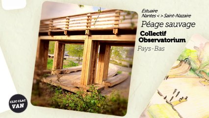 Clic Clac VAN : Le Péage Sauvage