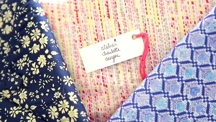 Paroles de créatrice : les créations en tissu Liberty de Charlotte Auzou