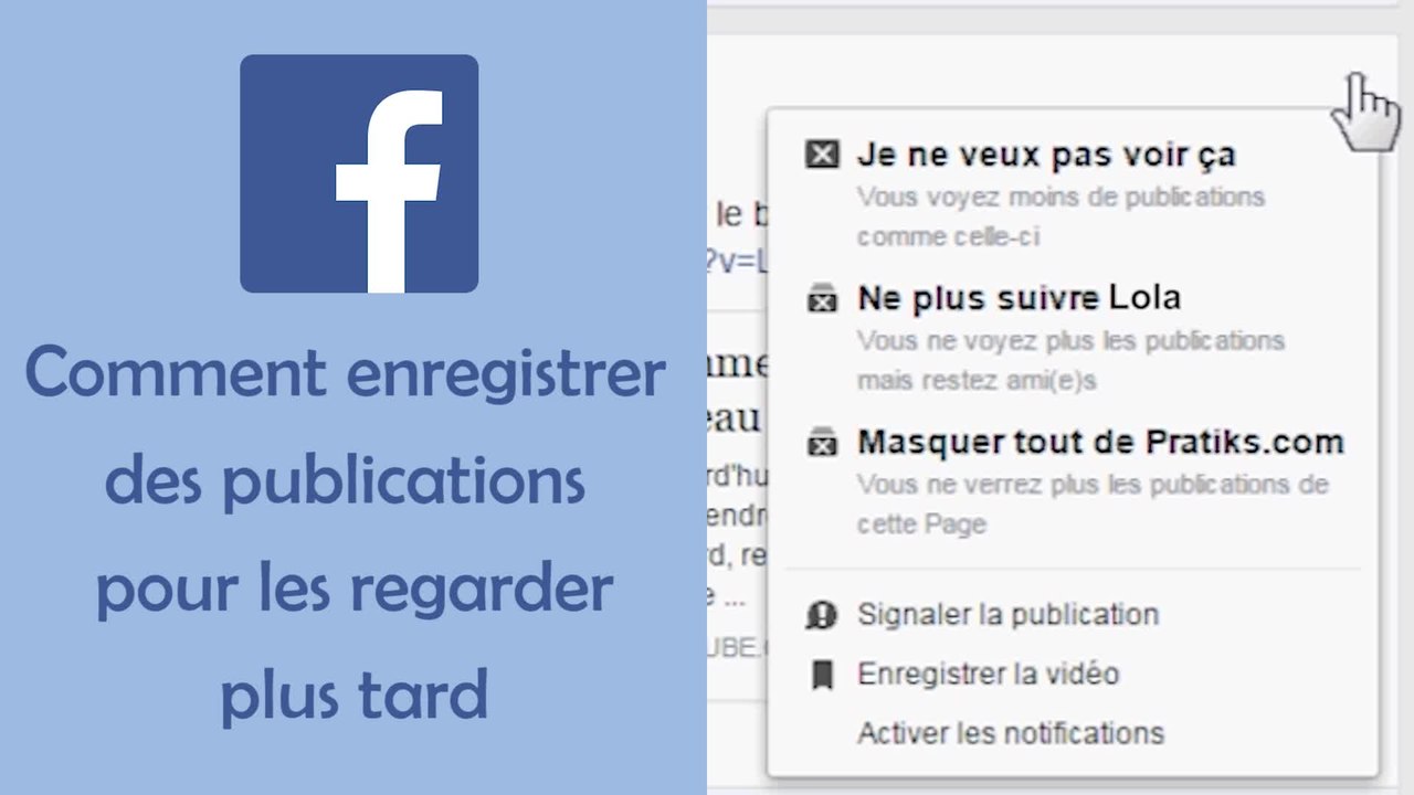 Astuce Facebook - Comment enregistrer des publications pour les regarder plus tard