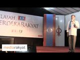 Anwar Ibrahim: Mereka Tidak Akan Ganggu Saya Nak Jadi Alat Semua Rakyat Malaysia