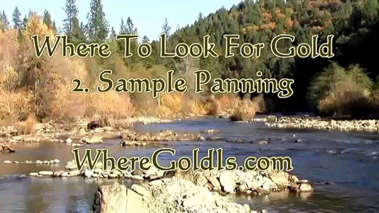 Where To Look For Gold #2 - Sample Panning