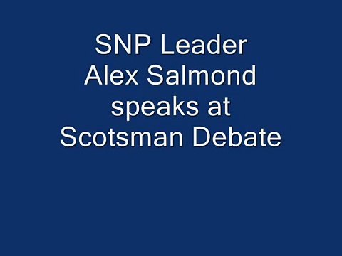 SNP Leader Alex Salmond speaks at Scotsman Debate