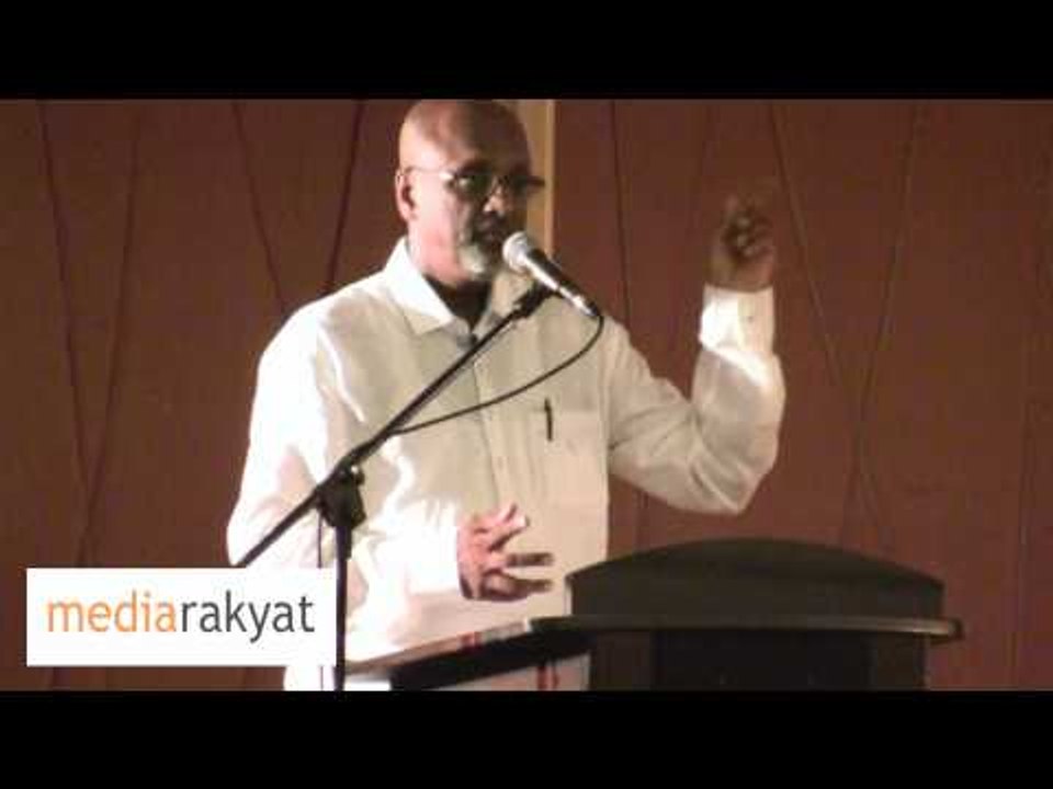 Sivarasa Rasiah: We Must Change This Government To Bring The Criminals In Our Country To Justice