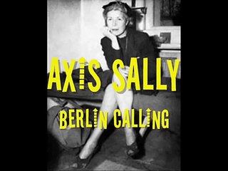 Berlin Calling - Axis Sally