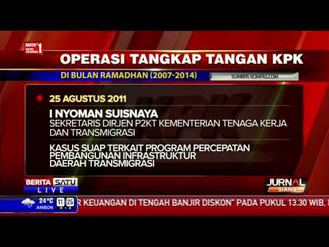 Daftar Operasi Tangkap Tangkap KPK dari Tahun 2007