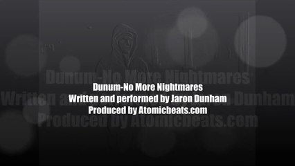 Dunum-No More Nightmares Lyrics video