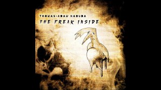 Thomas Adam Habuda The Freak Inside Lacrimosa