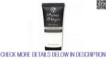 W7 Prime Magic Face Primer Camera Ready - 30 ml Video