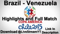 Brazil - Venezuela Highlights and Full Match