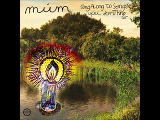 múm - Sing Along To Songs You Don't Know - 01 If I Were A Fish