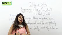 How to tell a story( Past Events)  in English-- Free English lesson for speaking in English.