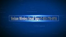 Verizon Wireless Email Sign@1-855-776-6916