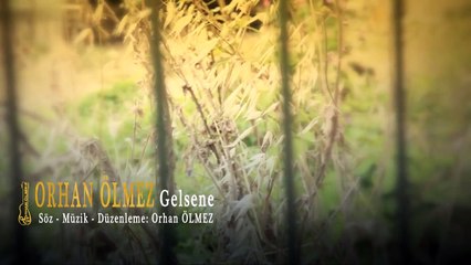 ORHAN ÖLMEZ -GELSENE