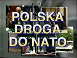 Polska droga do Nato cz. 1