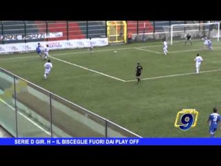 SERIE D GIR. H | Il Bisceglie fuori dai play off