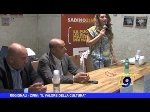 REGIONALI | Zinni: Il valore della cultura