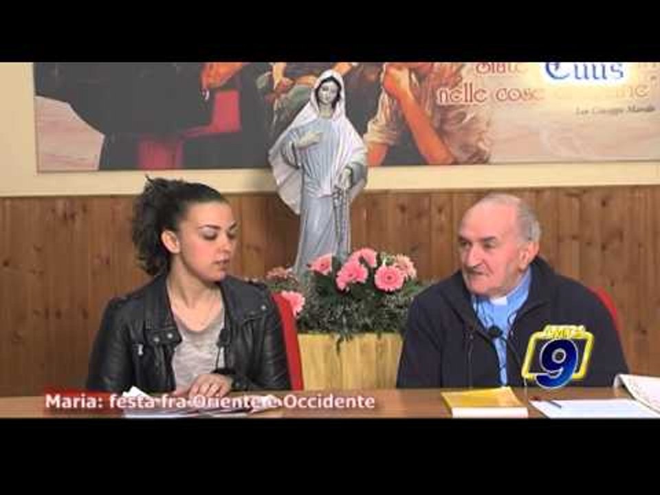 TOTUS TUUS | Maria: Festa tra Oriente ed Occidente (22 maggio)
