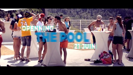 The Pool OPENING 21 Juin