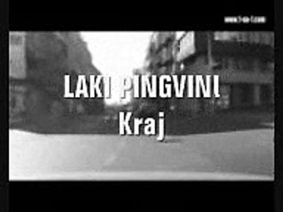 LAKI PINGVINI - Kraj (1985)