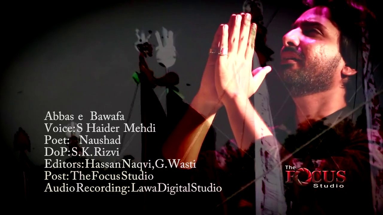 S Haider Mehdi _ Abbas e Bawafa 2013-2014