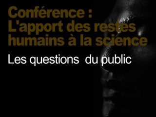 Séance des questions-réponses avec le public (Restitution des têtes maories / tout public 3/3)