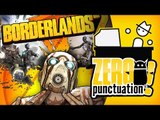 BORDERLANDS 2 (Zero Punctuation)