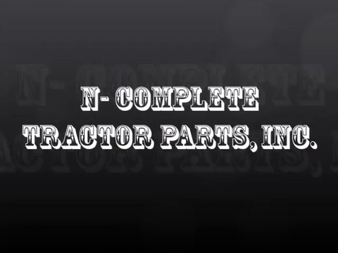 N-Complete Tracrtor Parts Inc - Antique Tractor Parts Online