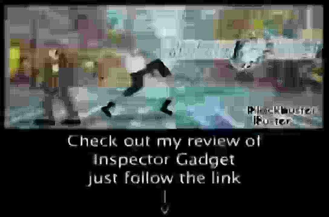 Inspector Gadget review by The Blockbuster Buster