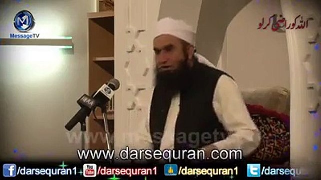 Molana Tariq Jamil beautyfull byaan ... Allah ko razi kr lo