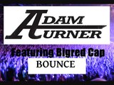 Adam Turner Featuring Bigredcap - Bounce - UK Hip Hop