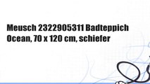 Meusch 2322905311 Badteppich Ocean, 70 x 120 cm, schiefer