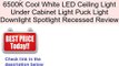10 Pack 7x1W 5500K 6500K Cool White LED Ceiling Light Under Cabinet Light Puck Light Downlight Spotlight Recessed Review