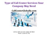 Why You Choose Call Center Services for Your Business
