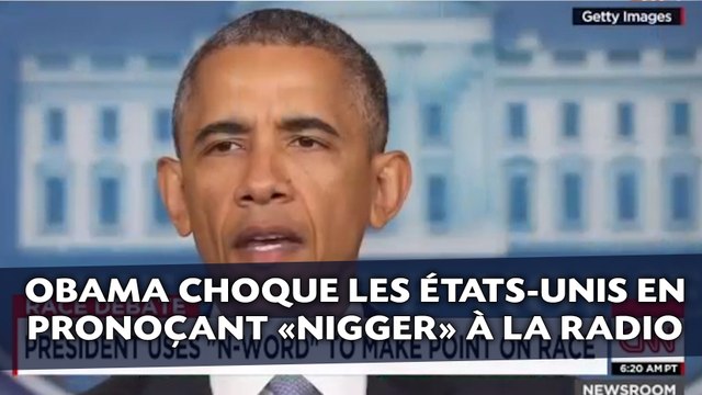 Obama choque les États-Unis en pronoçant «nigger» à la radio