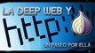 la deep web, el internet oculto, saber, conocer, mitos, Misterios, Enigmas, Español, latino