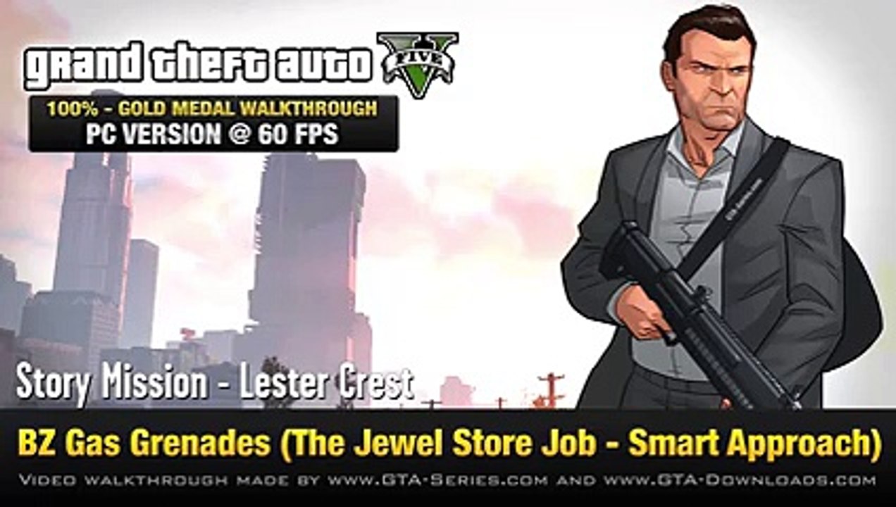 GTA 5 PC - Mission #15 - BZ Gas Grenades [Gold Medal Guide]