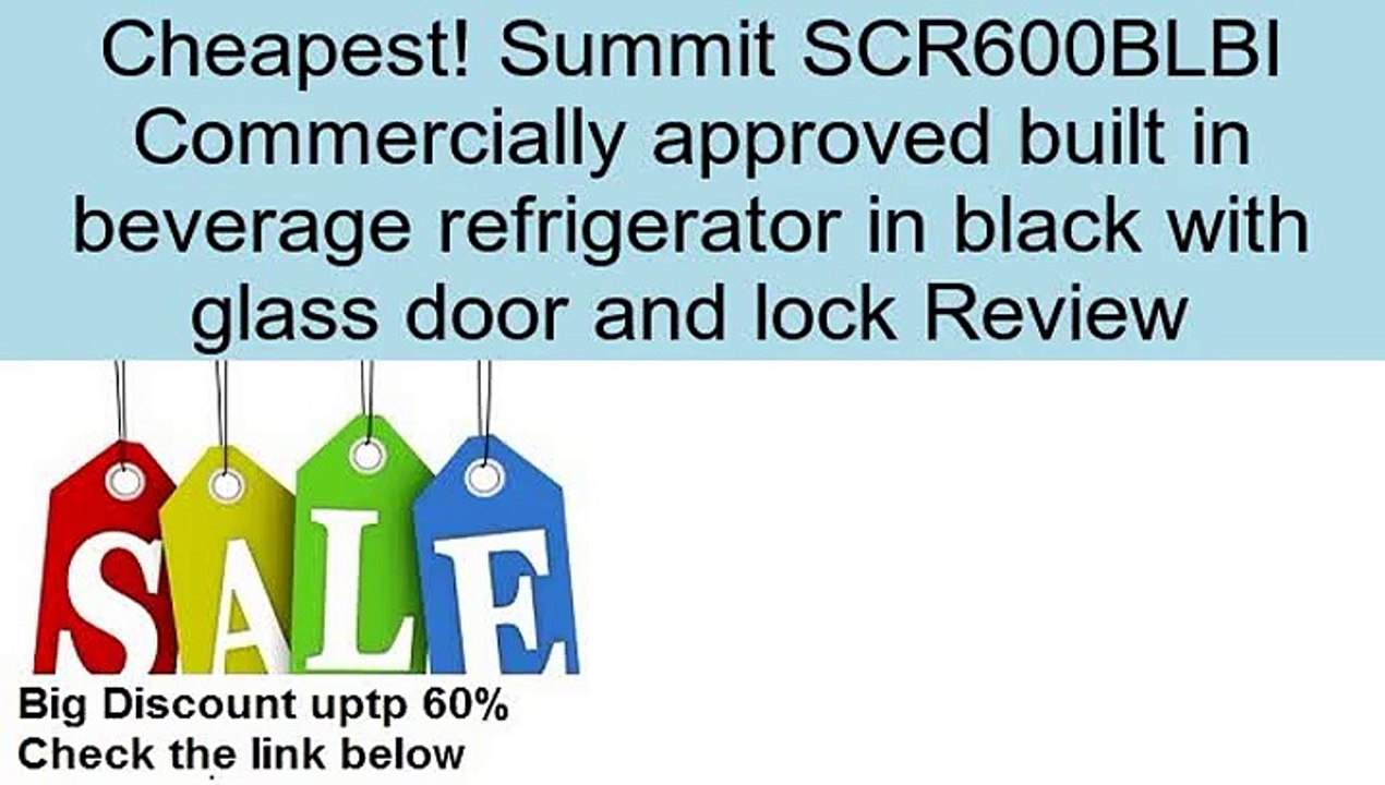 Summit SCR600BLBI Commercially approved built in beverage refrigerator in black with glass door and lock Review