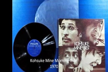 Kohsuke Mine "Morning Tide" 1970 Japan Jazz