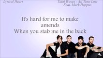 All Time Low - Tidal Waves Feat. Mark Hoppus [Lyrics]