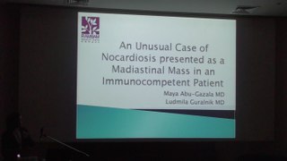 Case An Unusual Case of Nocardiosis presented as a Madiastinal Mass in an Immunocompetent Patient - Maya Abu-Gazala - Ludmila Guralnik