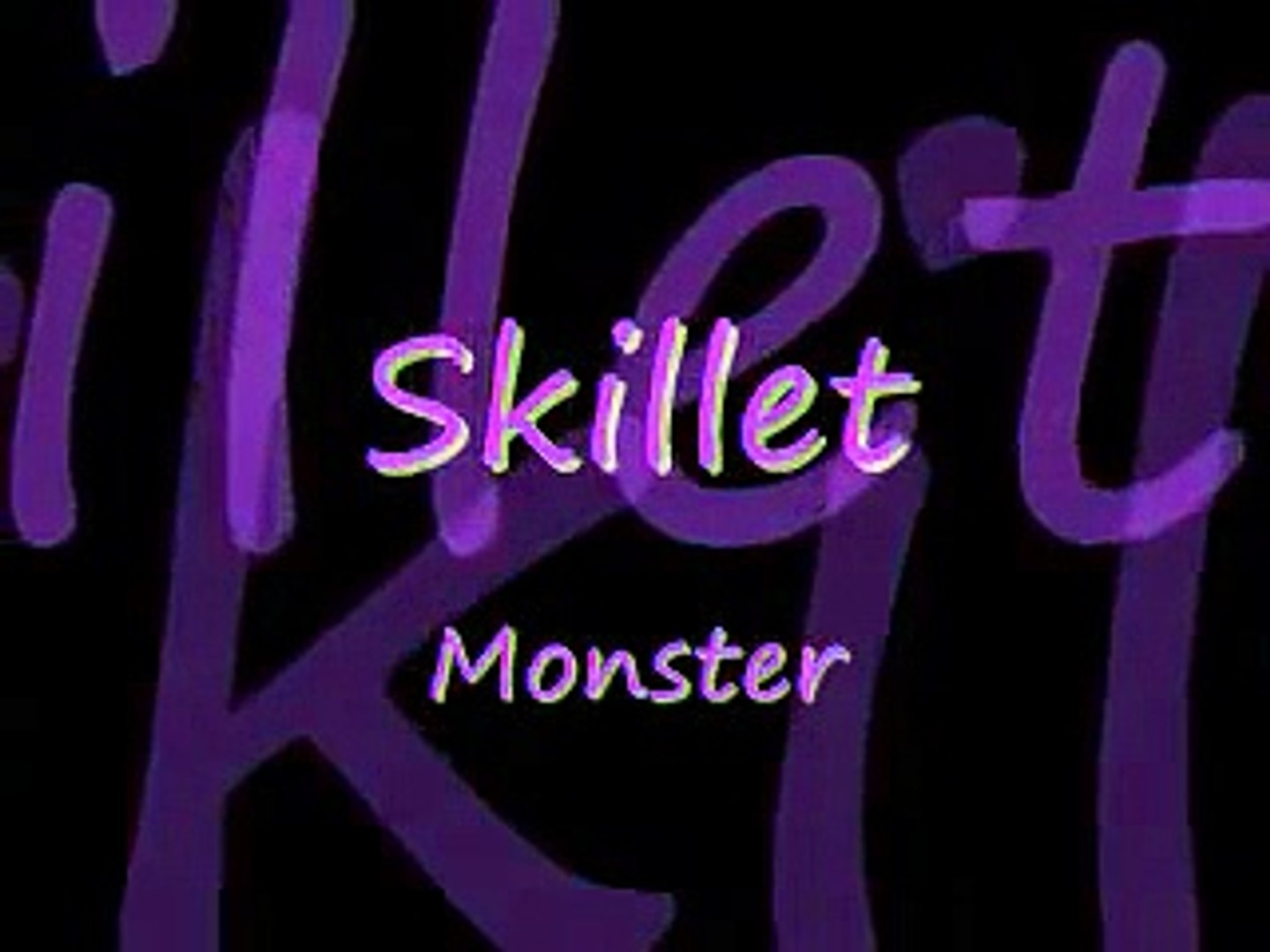 Monster Skillet Lyrics