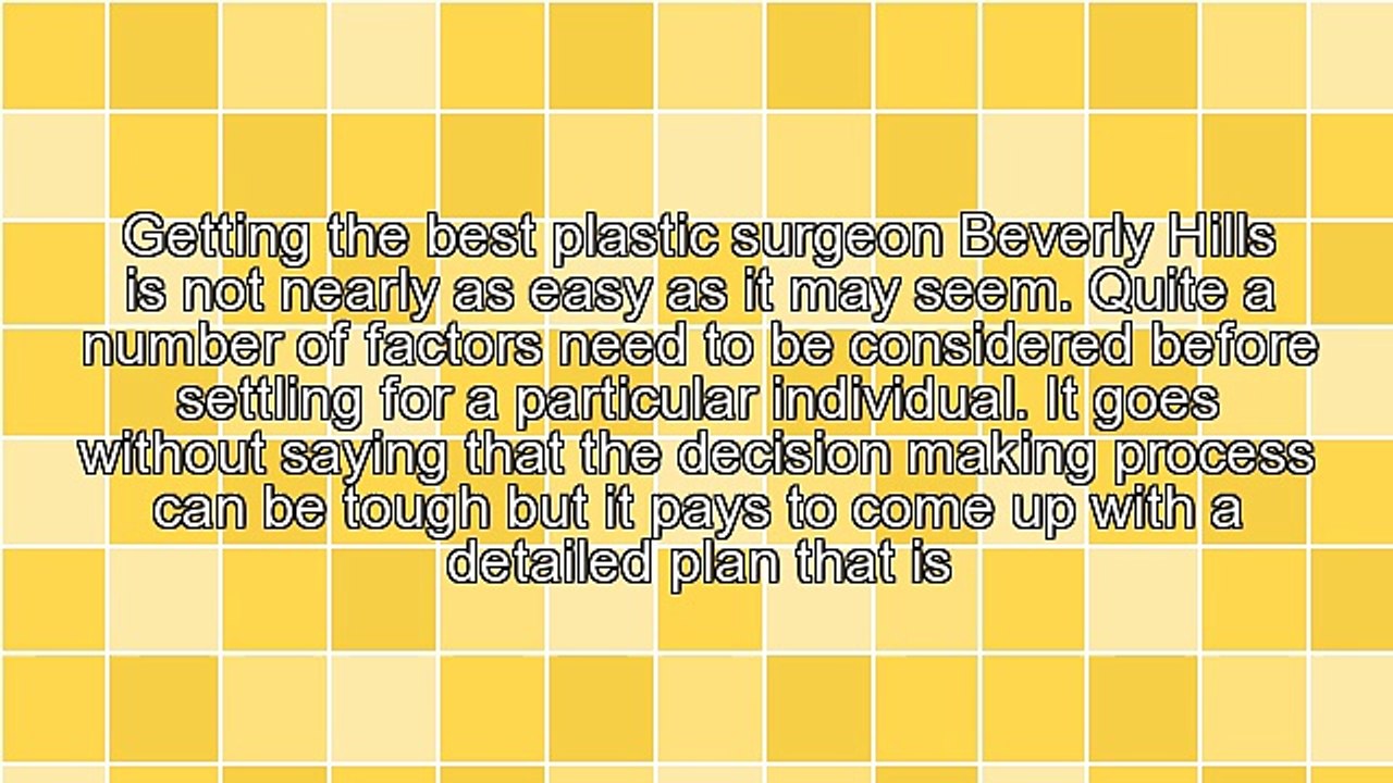 Tips On Getting The Best Plastic Surgeon Beverly Hills