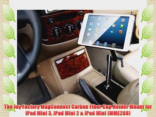 The Joy Factory MagConnect Carbon Fiber Cup Holder Mount for iPad Mini 3 iPad Mini 2