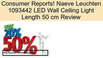 Naeve Leuchten 1093442 LED Wall Ceiling Light Length 50 cm Review